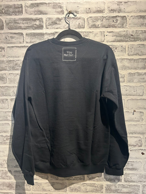 Crewneck - You Matter