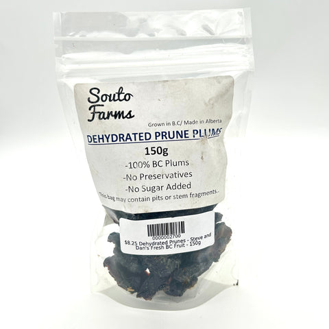 Dehydrated Prunes - Steve and Dan's Fresh BC Fruit - 150g