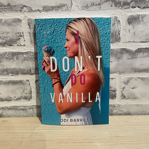 I Don't Do Vanilla - Book
