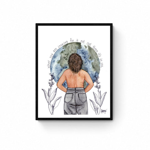 What You Are Looking For Watercolour Print